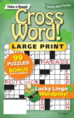 Crossword! - Large Print Vol. 5 Issue 6: 99 Puzzles   Bonus Word Scrambles, Lucky Lingo Wordplay, Easy To Read Size, Unique Themes, Helpful Hints, Unwind, De-Stress, Relax, Brain Challenges & Unplug!