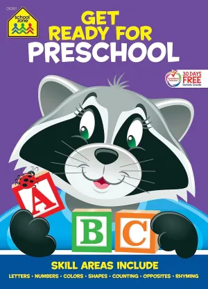 Get Ready for Preschool Workbook - Ages 3 to 5, Early Reading, Math, Letters, Numbers, Colors, Shapes, Opposites, Counting, Rhyming, and More
