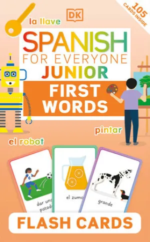 Spanish for Everyone Junior First Words Flash Cards